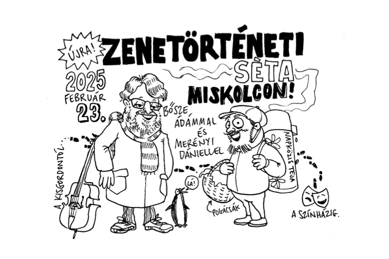 zenetörténeti séta Miskolcon - 2025.02.23.